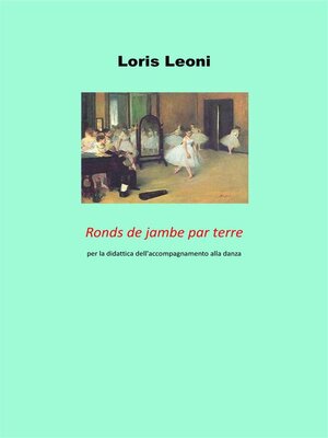 cover image of Ronds de jambe par terre per la didattica dell'accompagnamento alla danza